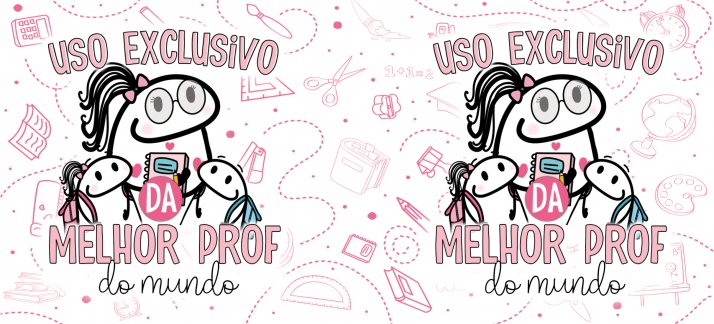 Arte para caneca: Dia dos professores, Flork - Uso exclusivo da melhor prof do mundo (M) - Dia dos Professores