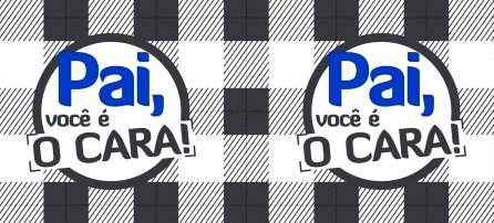 Dia dos pais - Pai você é o cara