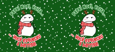 Natal, Flork - Papai Noel, volta... você esqueceu a barriga!