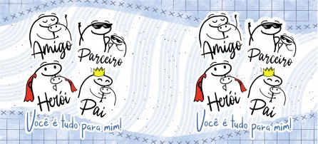 Dia dos pais, Flork - Amigo, parceiro - Você é tudo para mim!