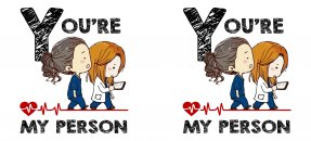 Arte similar: Grey's Anatomy, you're my person