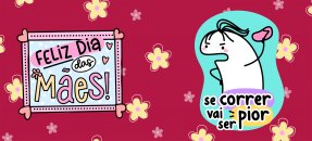 Arte similar: Dia das mães, Flork - Se correr vai ser pior!
