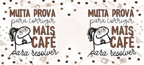Arte similar: Dia dos professores, Flork - Muita prova para corrigir. Mais café para resolver (M)