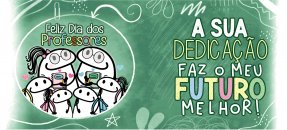 Arte similar: Dia dos professores, Flork - A sua dedicação faz o meu futuro melhor!