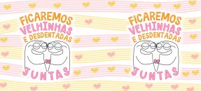 Arte similar: Amizade, Flork - Ficaremos velhinhas e desdentadas juntas Arte similar: Amizade, Flork - Ficaremos velhinhas e desdentadas juntas