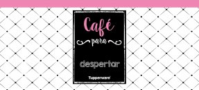 Arte similar: Tupperware - Café para despertar (tarja rosa)