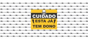 Arte similar: Cuidado, esta já tem dono